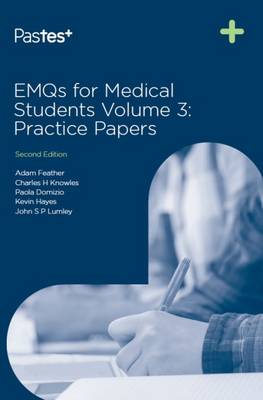 EMQs for Medical Students 2nd Revised edition, Volume 3, Practice Papers