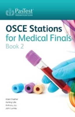 OSCE Stations for Medical Finals, Book 2