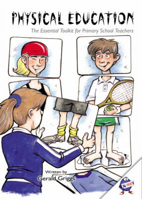 Physical Education: The Essential Toolkit for Primary Teachers