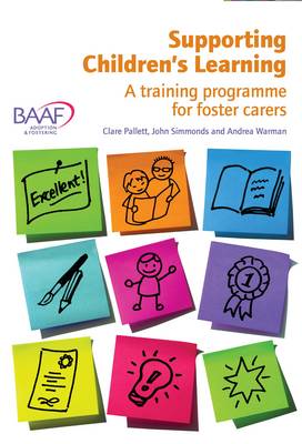 Supporting Children's Learning: A Training Programme for Foster Carers