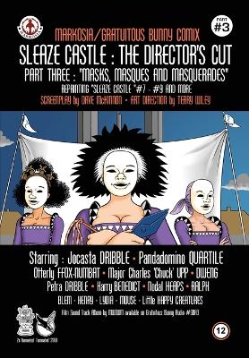 Sleaze Castle: The Director's Cut #3: Masks, Masques and Masquerades