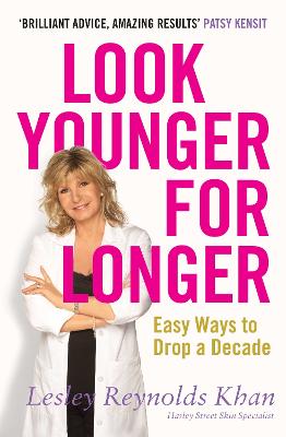 Look Younger for Longer: Easy Ways to Drop a Decade
