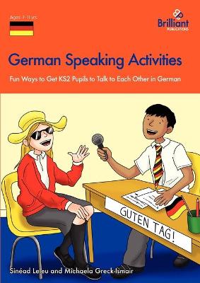 German Speaking Activities: Fun Ways to Get KS2 Pupils to Talk to Each Other in German