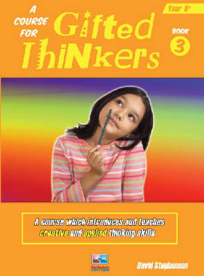 Course for Gifted Thinkers, Bk. 3