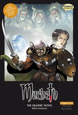 Macbeth The Graphic Novel: Original Text Unabridged edition, Original Text