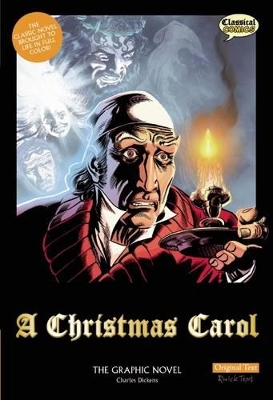 Christmas Carol The Graphic Novel: Original Text