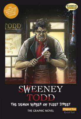 Sweeney Todd The Graphic Novel Original Text: The Demon Barber of Fleet Street British English ed