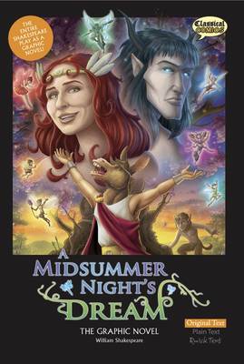 Midsummer Night's Dream The Graphic Novel: Original Text British English ed