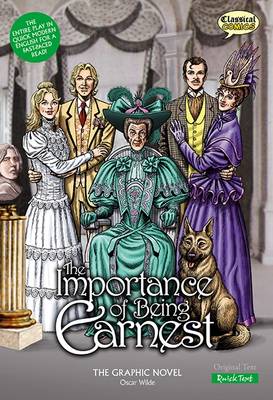Importance of Being Earnest The Graphic Novel: Quick Text British English ed