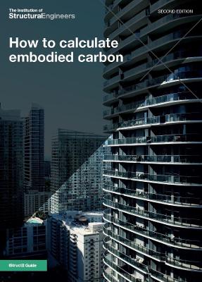 How to calculate embodied carbon (Second edition) 2nd edition