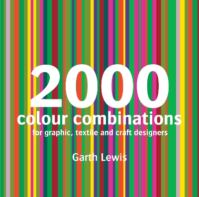 2000 Colour Combinations: For Graphic, Web, Textile and Craft Designers