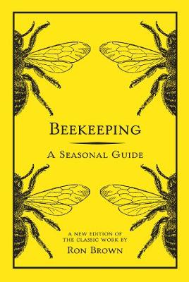 Beekeeping: A Seasonal Guide