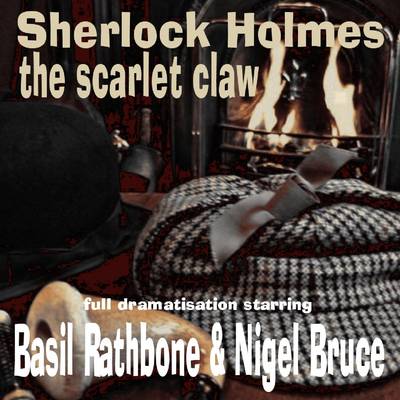 Sherlock Holmes: The Scarlet Claw