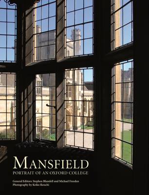 Mansfield: Portrait of an Oxford College Main
