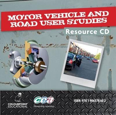 Motor Vehicle and Road User Studies Resource CD: For Ccea GCSE