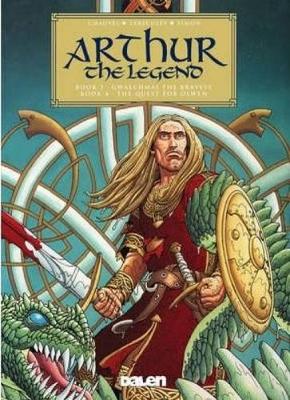 Arthur: The Legend Vol.2: The Legend, v. 2, Arthur: The Legend Vol.2 Legend