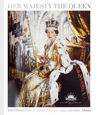 Her Majesty The Queen: The Official Platinum Jubilee Pageant Commemorative  Album International