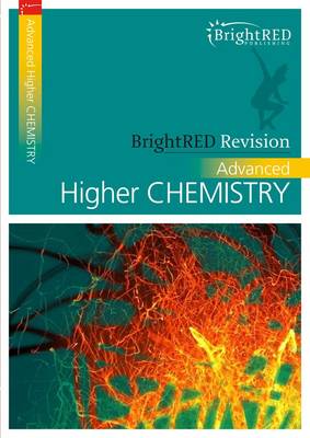 BrightRED Revision: Advanced Higher Chemistry