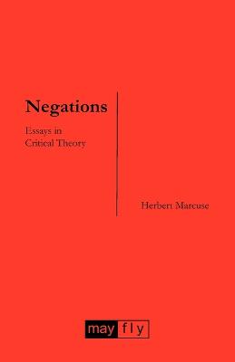 Negations: Essays in Critical Theory Revised edition