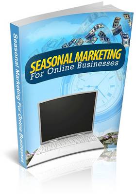 Seasonal Marketing for Online Businesses