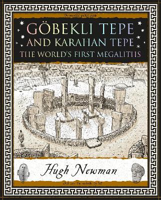 Göbekli Tepe and Karahan Tepe: The World's First Megaliths