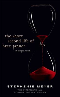 Short Second Life Of Bree Tanner: An Eclipse Novella