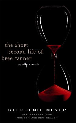 Short Second Life Of Bree Tanner: An Eclipse Novella