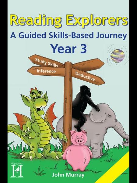 Reading Explorers Year 3: A Guided Skills-Based Journey