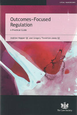 Outcomes-Focused Regulation: A Practical Guide