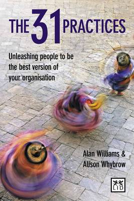 31 Practices: Release the Power of Your Organization's Values Every Day