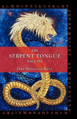Serpent Tongue: Liber 187