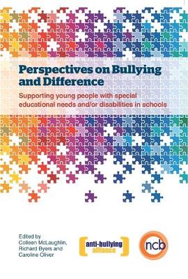 Perspectives on Bullying and Difference: Supporting young people with special educational needs and/or disabilities in schools