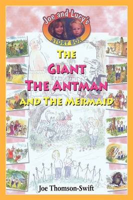Giant, the Antman and the Mermaid