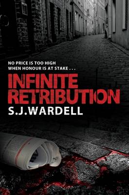 Infinite Retribution: No Price is Too High When Honour is at Stake