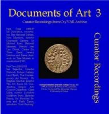 Documents of Art 3: Curator Recordings 1989-2011 2nd Revised edition
