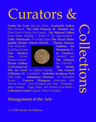 Curators-Collections: Management of the Arts 5th Revised edition