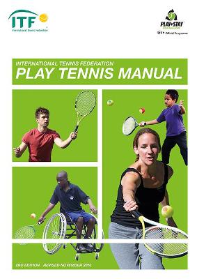 ITF Play Tennis Manual 2nd New edition