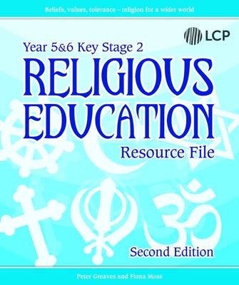 RE Resource File KS2 Yr 5&6 2nd Revised edition