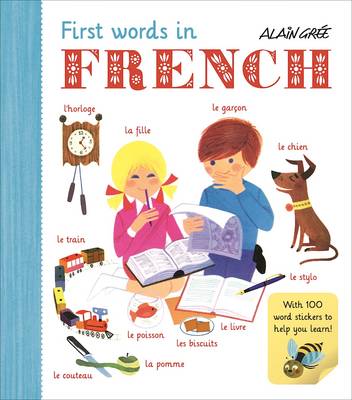 First Words in French Bilingual edition