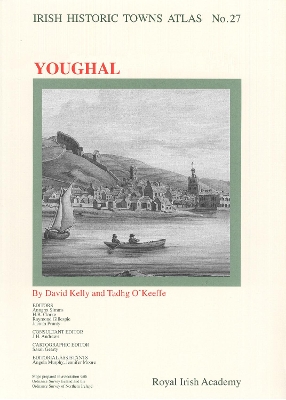 Youghal: Irish Historic Towns Atlas, no. 27