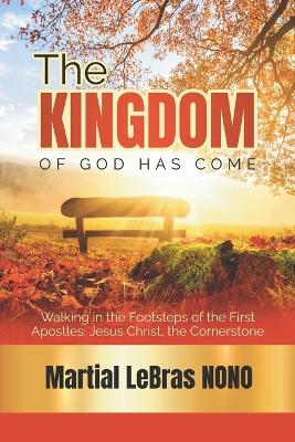 Kingdom of God Has Come