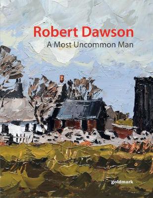 Robert Dawson - A Most Uncommon Man