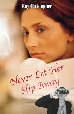 Never Let Her Slip Away