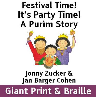 It's Party Time!: A Purim Story