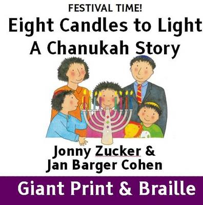 Eight Candles to Light: A Chanukah Story