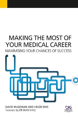 Making the Most of Your Medical Career: Maximising Your Chances of Success