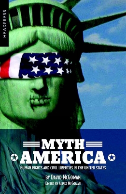 Myth America: Human Rights and Civil Liberties in the United States 2nd Revised ed.