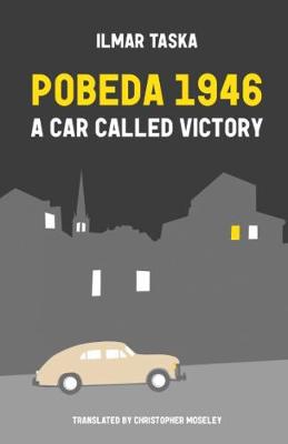 Pobeda 1946: A Car Called Victory