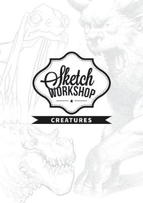 Sketch Workshop: Creatures
