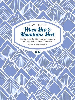 When Men & Mountains Meet